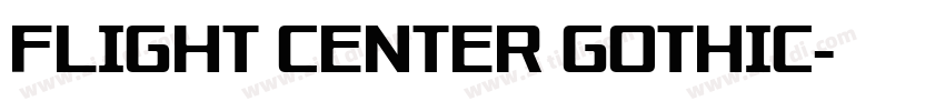 Flight Center Gothic字体转换 Flight Center Gothic字体转换